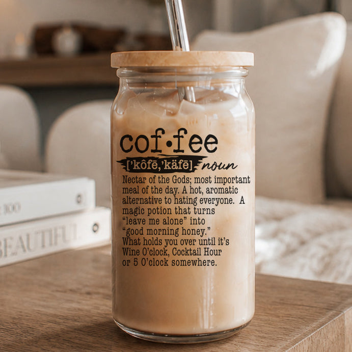 Coffee Definition 17oz - Anytime Bliss